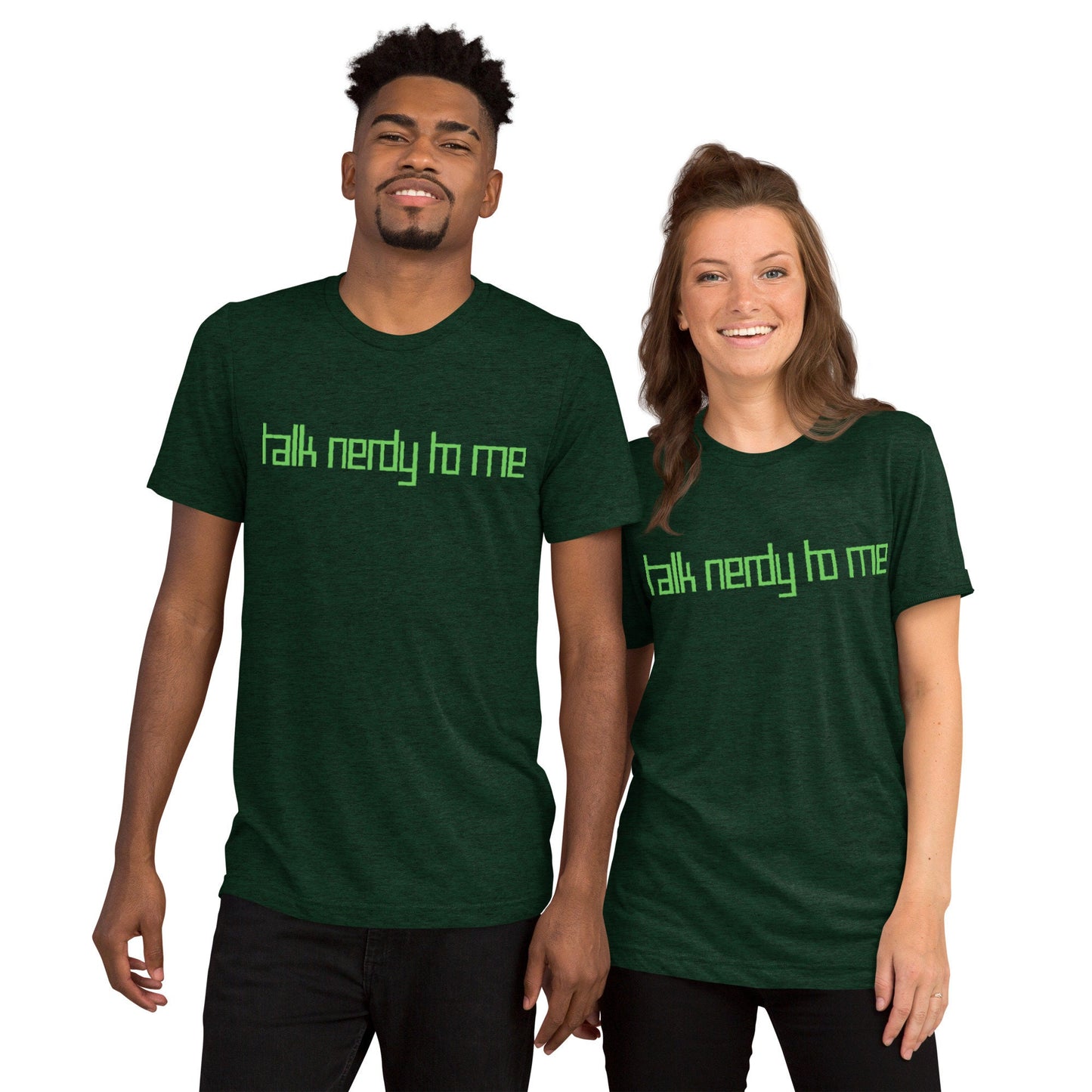 Talk Nerdy to Me Short sleeve t-shirt