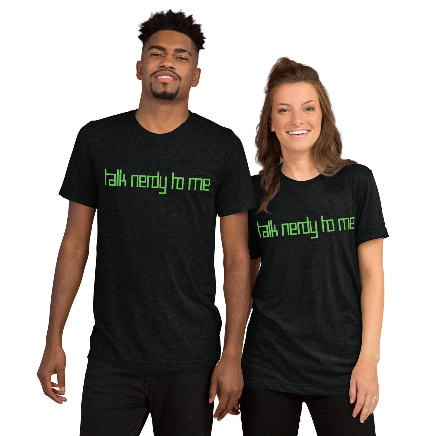 Talk Nerdy to Me Short sleeve t-shirt