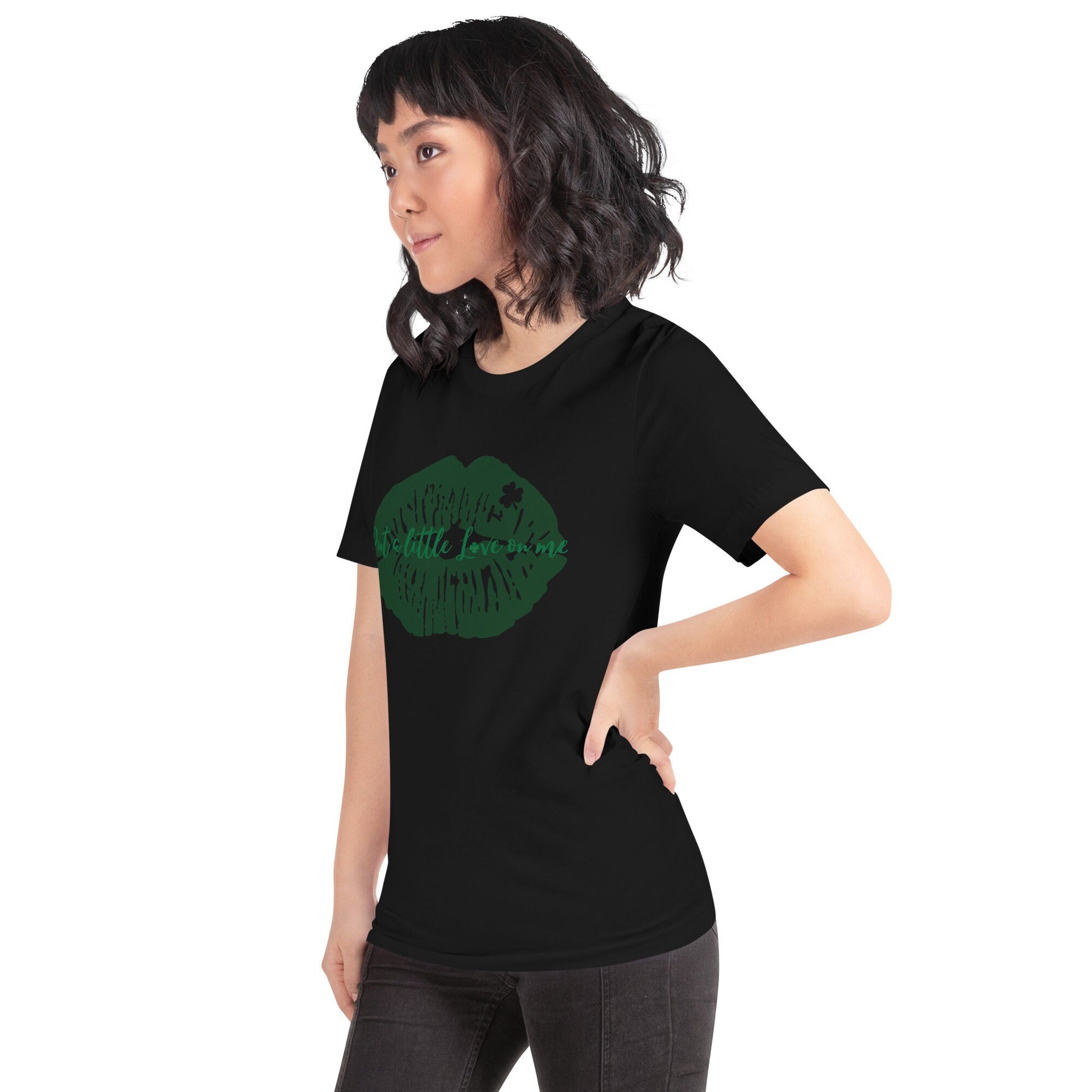 Put a little Love on Me Unisex t-shirt