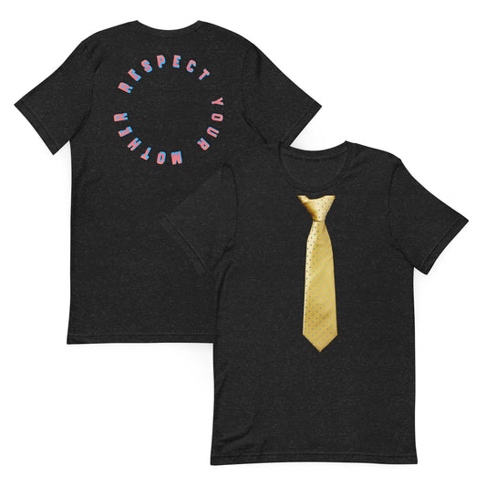 Respect Your Mother Tee • Necktie Front Graphic • Concert Outfit • Made to Order Unisex Tee